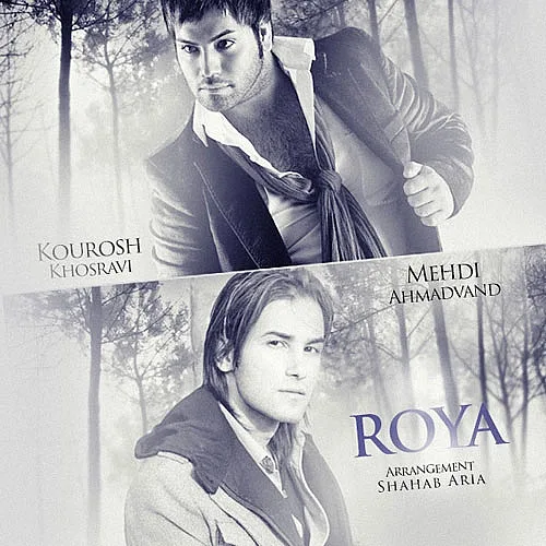 Roya - Korosh Khosravi & Mehdi Ahmadvand